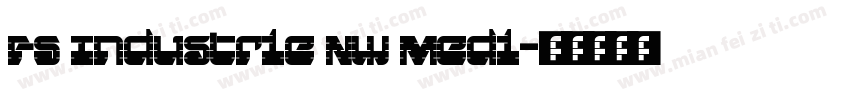 FS Industrie Nw Medi字体转换
